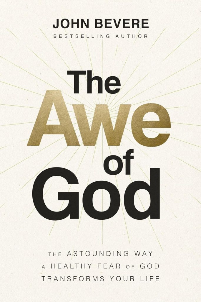 the awe of God