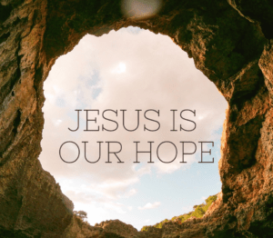 Christ is our hope